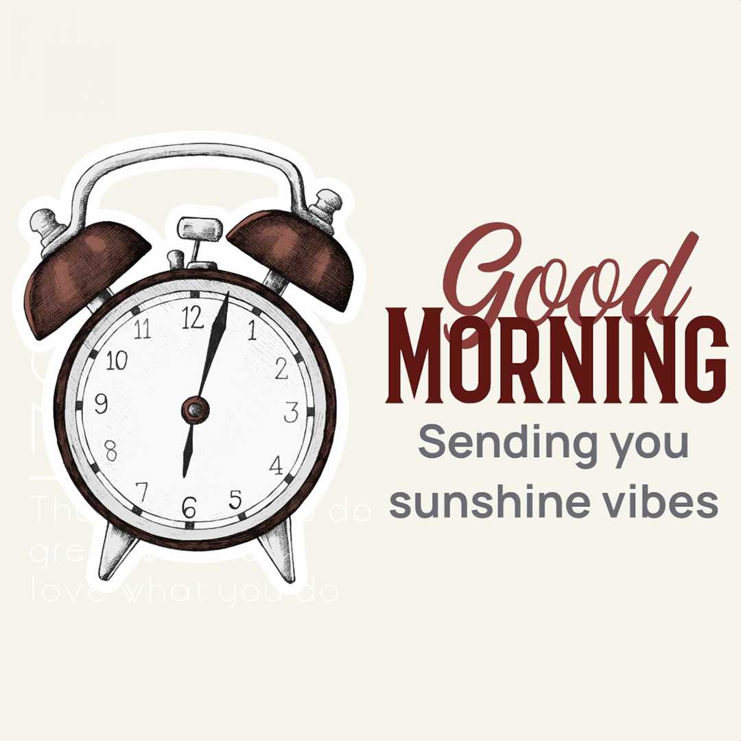 Good Morning
